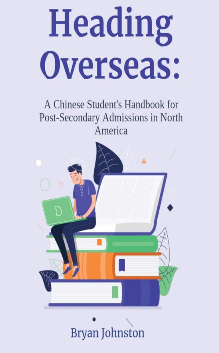 Heading Overseas: A Chinese Student’s Handbook for Post-Secondary Admissions in North America